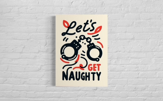 Let's Get Naughty