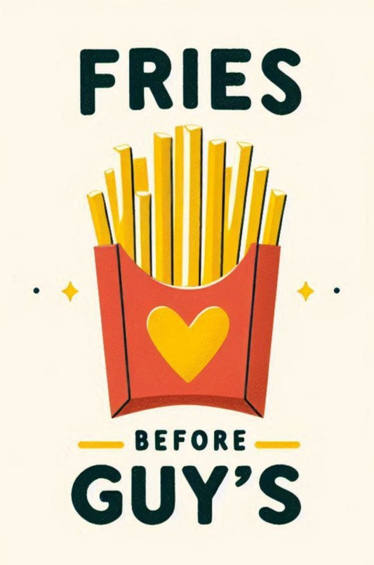Fries Before Guy's